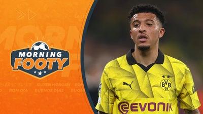 Who Stood Out For Dortmund vs. PSG? | Morning Footy